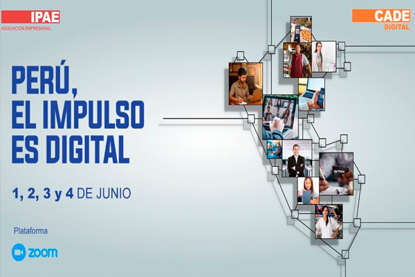 CADE Digital 2020: Perú en busca de la transformación
