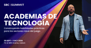 SBC Summit 2026 Academias tecnológicas - Revista Casino Perú